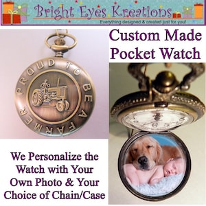 May include: A custom-made pocket watch with a gold-tone finish. The watch face features a tractor with the words "Proud to be a Farmer". The watch can be personalized with a photo and a choice of chain or case.