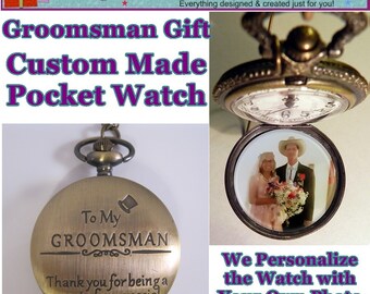 Custom GROOMSMAN GIFT Pocket Watch with or without Your Personalized Photo Inside w/Your Choice of Chain Gifts for Groomsman