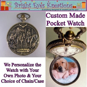 Custom COWBOY Pocket Watch with or without Your Personalized Photo Inside w/Your Choice of Chain Gifts for Guys Gifts for Him Gifts for Kids image 1