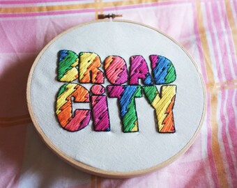 Broad City - 7" embroidery hoop