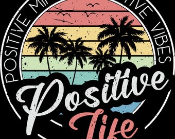 Positive Life Digital Download
