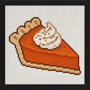 May include: A needlepoint canvas featuring a single slice of pumpkin pie with a crimped crust edge and a dollop of white whipped cream topped with brown specks, all rendered in a grid pattern on a white mesh background with a black border.