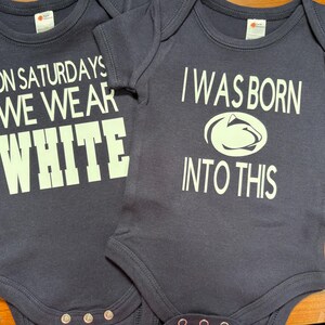 Penn State baby bodysuits , Bows and Bibs; PSU baby gifts; PSU "On Saturdays we Wear White" and "Class of" bodysuits; Nittany Lions onesies image 5
