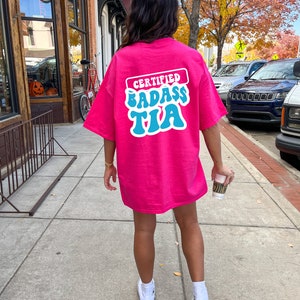 Certified badass Tia, Somebody&#39;s Fine Ass Auntie Shirt, Tia Shirt, Funny Auntie Shirt, Badass Tia, Funny Gift for New Aunt, Trendy tee