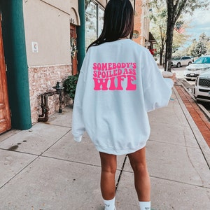 Spoiled wife sweater