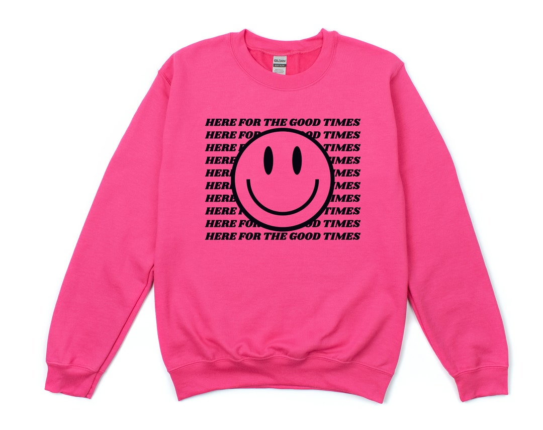 Good times sweatshirt hotsell