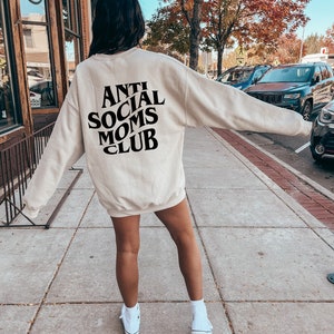 Anti Social Moms Club Shirt, Mama Crewneck, Mom Life Sweater, Gift For Mom, Anti Social Club Sweatshirt, Mothers Day Sweat