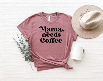 Mama needs coffee