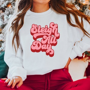 Sleigh All Day