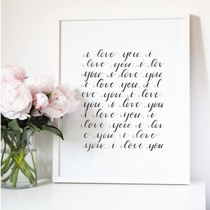 I Love You Printable | Instant Download | Wall Art | I Love You | Love Print | Home Decor | Anniversary Gift | Gift for Her | Office Decor