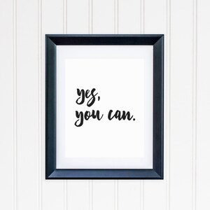 Yes You Can Printable Instant Download