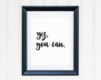 Yes You Can Printable Instant Download
