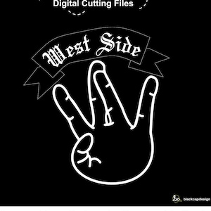 West Side Gang Hand Sign SVG Cut File