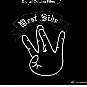 West Side Gang Hand Sign SVG Cut File