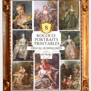 May include: A collection of eight Rococo portrait printables presented as digital downloads. The images feature historical figures in elaborate period clothing within garden and interior settings, all framed by a decorative gold ornate border.