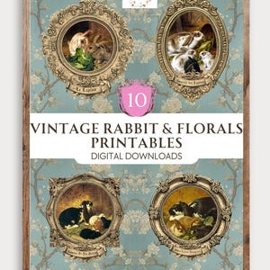 May include: A framed print featuring four vintage rabbit and floral illustrations. Each illustration is in an ornate gold frame, with a light blue floral background. The text "Vintage Rabbit & Florals Printables Digital Downloads" is displayed.