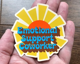 WATERPROOF Emotional Support Coworker Sticker, Retro-style Gift for Co Worker