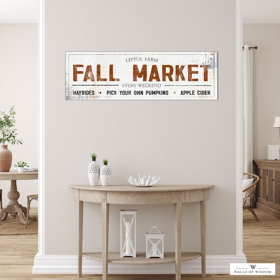 Fall Decor Fall Market Sign Farmhouse Fall Signs Gift for Her Signs Farmhouse Kitchen Wall Decor Rustic Home Decor Farmhouse Sign Wall Art