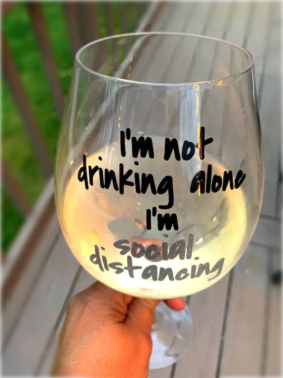 Stemless Wine Glass Drinking Alone Best Friend Funny Stemmed 