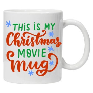 This Is My Christmas Movie Mug | Funny Novelty Secret Santa Mug| Coffee Tea Cup