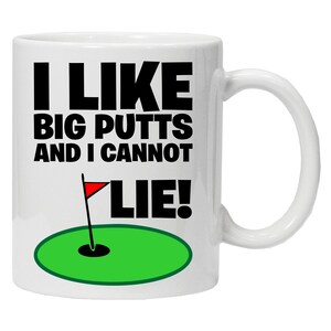 I Like Big Putts Funny Novelty Golf MUG Golfing Putter Stick Joke Secret Santa