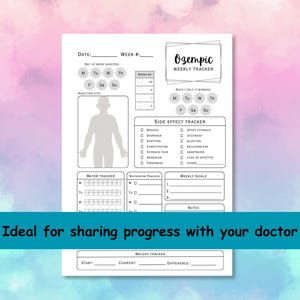 May include: A white, printable weekly tracker with the title "Ozempic Weekly Tracker." It includes sections for tracking side effects, water intake, bathroom visits, and weekly goals. The tracker also has a body diagram and a weight tracker.