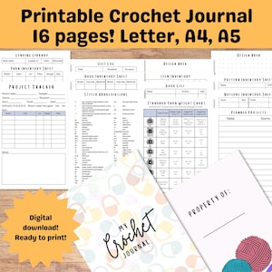 May include: A printable crochet journal with 16 pages, available in Letter, A4, and A5 sizes. The journal includes project trackers, stitch abbreviations, and yarn weight charts. The cover features the text "My Crochet Journal".
