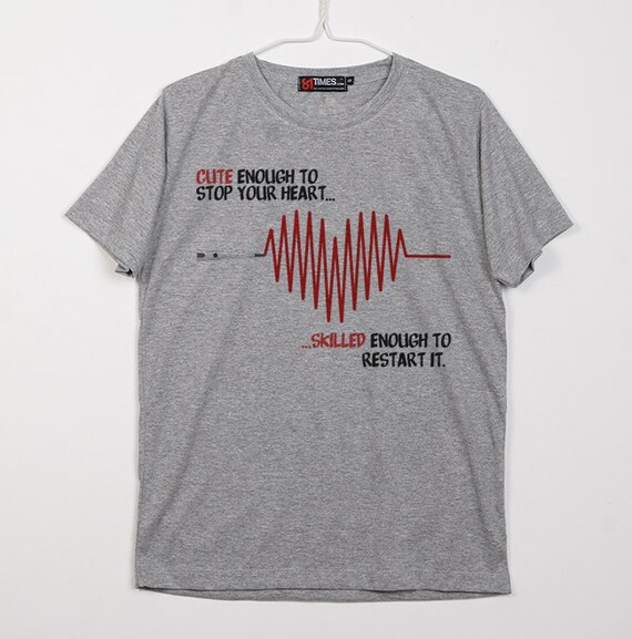 Cute Enough To Stop Your Heart Skilled Enough To Restart It Etsy