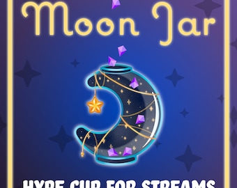 ANIMATED Moon Hype Cup for Twitch and Youtube Stream - Cute Tip Jar for StreamElements