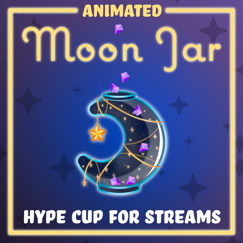 ANIMATED Moon Hype Cup for Twitch and Youtube Stream Cute Tip Jar for StreamElements image 1