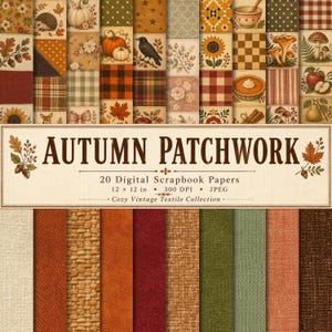 Può includere: Una collezione di 20 carte digitali per scrapbooking intitolata AUTUMN PATCHWORK, con motivi di zucche, funghi, girasoli e tessuti a quadri. L'immagine mostra file JPEG da 30,48 x 30,48 cm, 300 DPI, con vari motivi autunnali e tessuti strutturati a tinta unita.