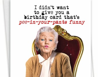 Funny Birthday Greeting Card with Envelope (1 Card) Bday Pee-In-Your-Pants Funny, For Him For Her