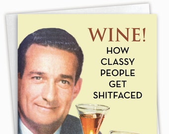 Funny Birthday Greeting Card with Envelope (1 Card) Bday Man Wine, For Him For Her