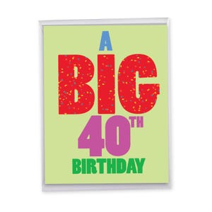 Jumbo 40th Birthday Greeting Card 8.5 x 11 Inch w/ Envelope (1 Pack) Oversize Jumbo Bday Big 40, For Him For Her