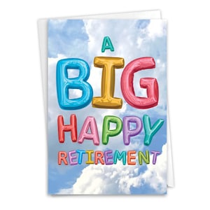 Retirement Greeting Card w/ Envelope (1 Card) Co-Worker, Good Luck Inflated Messages, For Him For Her