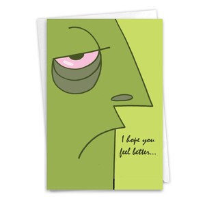 Get Well Greeting Card w/ Envelope (1 Card) Better Than You Look, For Him For Her
