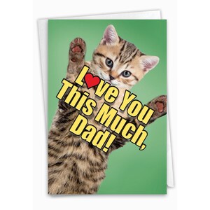 Funny Birthday Father Paper Card w/ Envelope (1 Card)  DadCat Love You This Much, For Him For Her