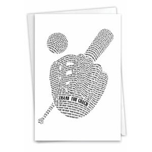 May include: A white greeting card featuring a black graphic design composed of the repeated text THANK YOU COACH. The design depicts a baseball glove holding a baseball and a baseball bat, with the phrase THANK YOU COACH prominently displayed.