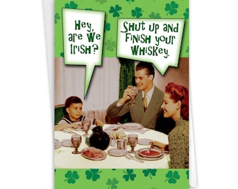 Are We Irish: Funny St. Patrick&#39;s Day Printed Card - Greeting Card w/ Envelope, For Him For Her - NobleWorks