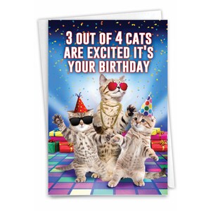 Funny Birthday Greeting Card w/ Envelope (1 Card) Bday Excited Cats, For Him For Her