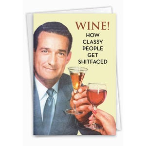 Funny Birthday Paper Card (1 Card) Bday Man Wine | Envelope(s) Included | Made in the USA
