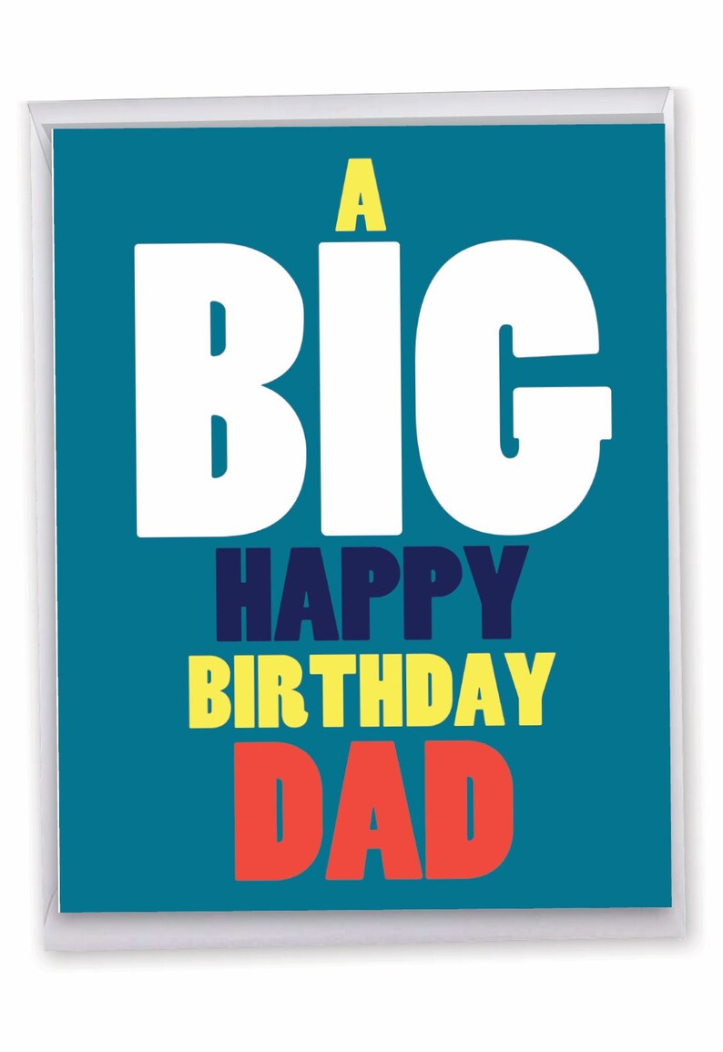 Puede incluir: Una tarjeta azul turquesa con las palabras "A BIG HAPPY BIRTHDAY DAD" en letras blancas, amarillas, azul marino y rojas.