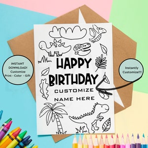 Printable Dino Coloring Happy Birthday Card - Editable - Customize - Dinosaurs - Coloring Dinos - Kids Coloring Birthday Card