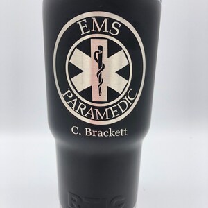 Paramedic Tumbler RTIC 20 oz Powder Coated Tumbler Free Shipping-Similar to Yeti Rambler EMT Gift Paramedic Gift image 4