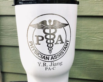 Physician Assistant RTIC Powder Coated Tumbler - Similar to Yeti Rambler -