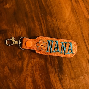 Nana key fob, Nana key chain, zipper pull, nana gift, grandparents day gift, gift giver, embroidery