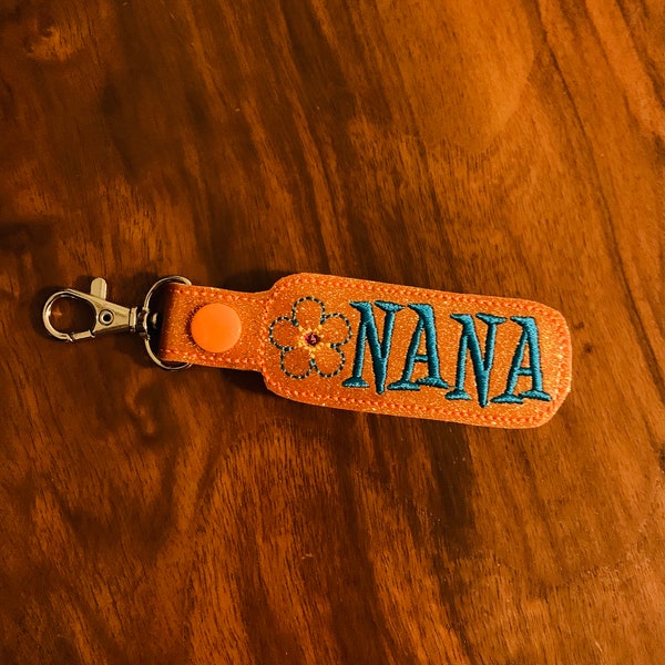 Nana key fob, Nana key chain, zipper pull, nana gift, grandparents day gift, gift giver, embroidery