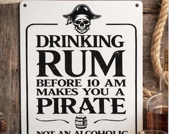 Divertente insegna in metallo a tema pirata, decorazione per bar a tema rum, umorismo per la tana dell'uomo (20 x 30 cm)