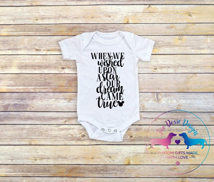 Disney Inspired When We Wished Upon a Star Our Dream Came True Onesie…