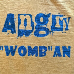 Graphic print on t shirt, Angry Womban